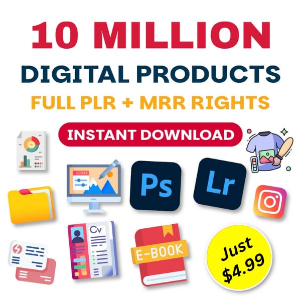 Over 100,000+ Premium Digital Products (PLR + MRR)